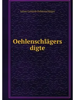 Oehlenschlagers digte