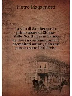 La vita di San Bernardo, primo abate