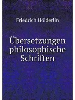 Ubersetzungen philosophische Schriften