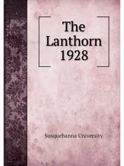 The Lanthorn 1928