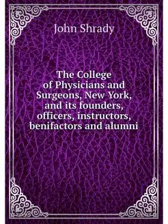 The College of Physicians and Surgeon