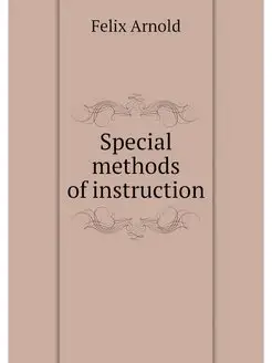 Special methods of instruction