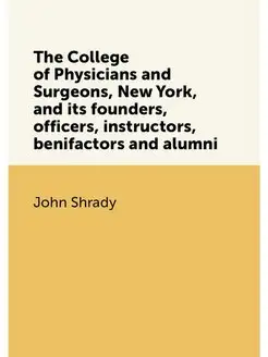 The College of Physicians and Surgeon