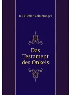 Das Testament des Onkels