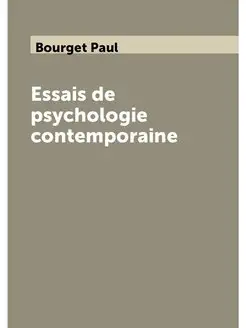 Essais de psychologie contemporaine