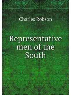 Representative men of the South