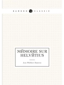 Mémoire sur Helvétius