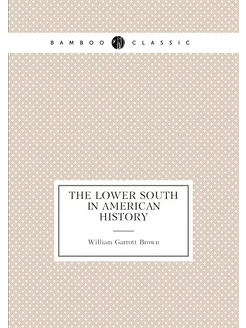 The lower South in American history