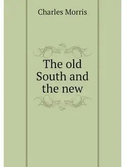 The old South and the new