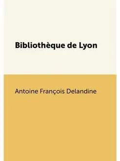 Bibliothèque de Lyon