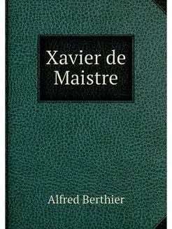 Xavier de Maistre