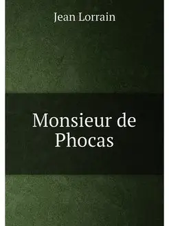 Monsieur de Phocas