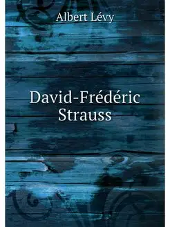 David-Frederic Strauss