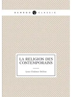 La religion des contemporains