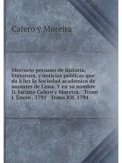 Mercurio peruano de historia, literat