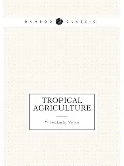 Tropical agriculture