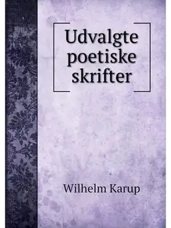 Udvalgte poetiske skrifter