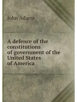 A defence of the constitutions of gov