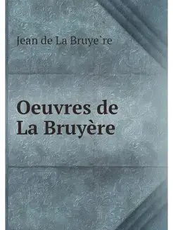 Oeuvres de La Bruyere