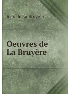 Oeuvres de La Bruyere