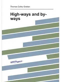 High-ways and by-ways