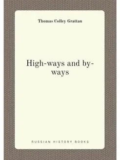 High-ways and by-ways