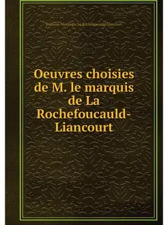 Oeuvres choisies de M. le marquis de