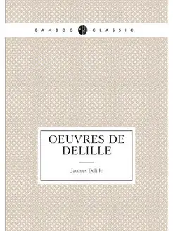 Oeuvres de Delille