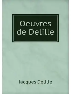 Oeuvres de Delille