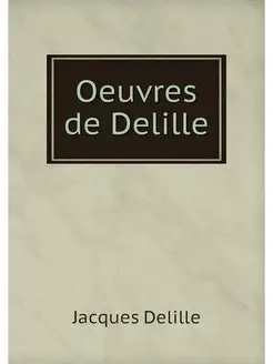 Oeuvres de Delille