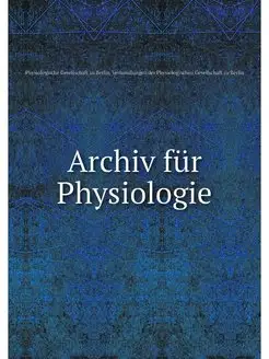 Archiv fur Physiologie