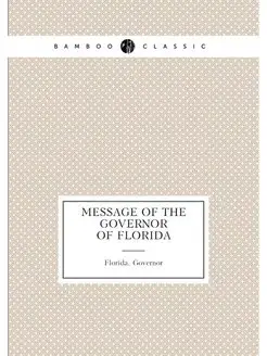 Message of the Governor of Florida