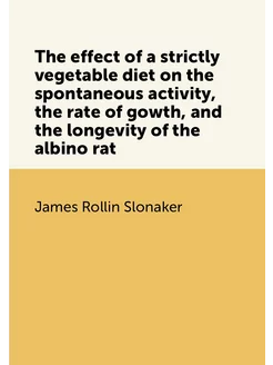 The effect of a strictly vegetable diet on the spont