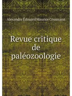 Revue critique de paleozoologie