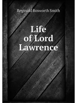 Life of Lord Lawrence