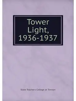 Tower Light, 1936-1937