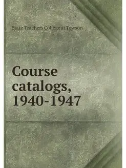 Course catalogs, 1940-1947