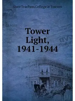 Tower Light, 1941-1944