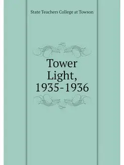 Tower Light, 1935-1936