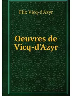 Oeuvres de Vicq-d'Azyr