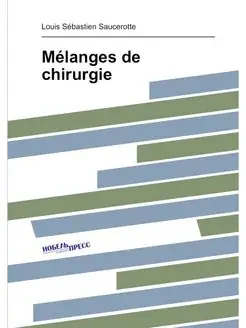 Melanges de chirurgie