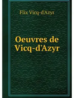 Oeuvres de Vicq-d'Azyr