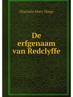 De erfgenaam van Redclyffe