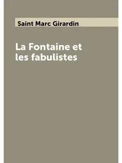 La Fontaine et les fabulistes