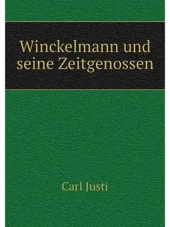 Winckelmann und seine Zeitgenossen