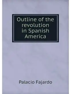 Outline of the revolution in Spanish