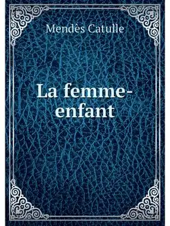 La femme-enfant