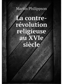 La contre-revolution religieuse au XV