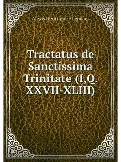 Tractatus de Sanctissima Trinitate (I