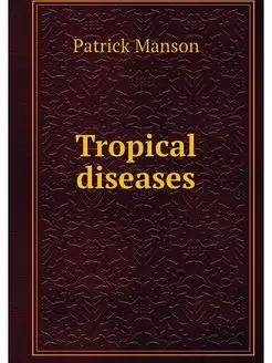 Tropical diseases